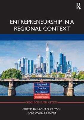 Entrepreneurship in a Regional Context - 