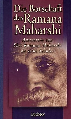 Die Botschaft des Raman Maharshi - Ramana Maharshi