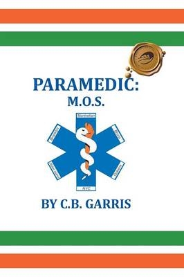 Paramedic -  C B Garris