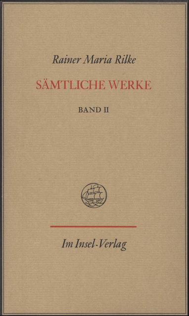 Sämtliche Werke in sieben Bänden - Rainer Maria Rilke