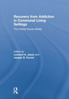 Recovery from Addiction in Communal Living Settings - 