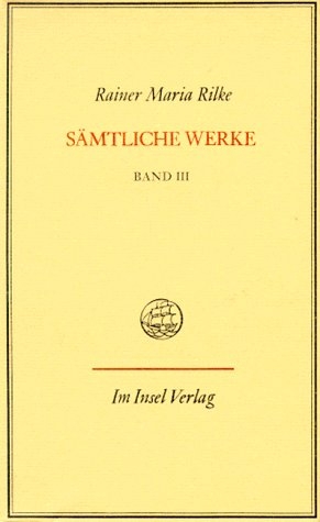 Sämtliche Werke / Jugendgedichte - Rainer M Rilke