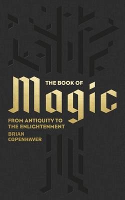 The Book Of Magic, - Brian Copenhaver