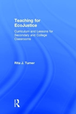 Teaching for EcoJustice - Rita J. Turner