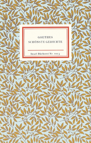 Goethes schönste Gedichte - Johann Wolfgang Goethe; Jochen Schmidt