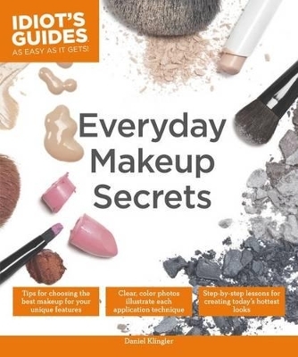 Everyday Makeup Secrets - Daniel Klingler