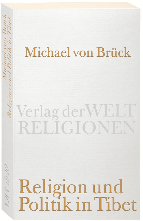 Religion und Politik in Tibet - Michael von Brück