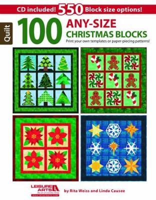 100 Any-Size Christmas Blocks - Rita Weiss, Linda Causee