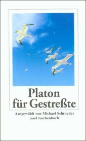 Platon für Gestreßte -  Platon