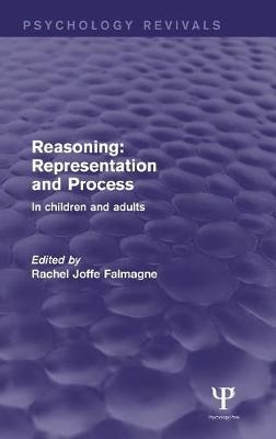 Reasoning: Representation and Process - Rachel Joffe Falmagne