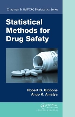 Statistical Methods for Drug Safety - Robert D. Gibbons, Anup Amatya