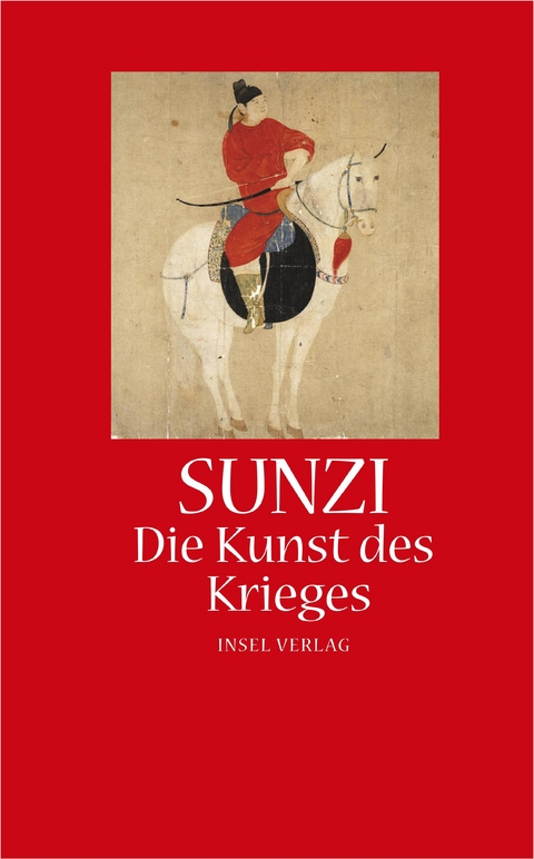 Die Kunst des Krieges -  Sunzi