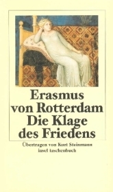 Die Klage des Friedens - Erasmus Erasmus von Rotterdam