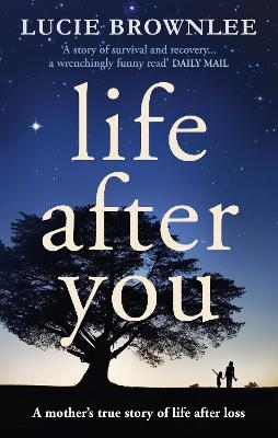 Life After You - Lucie Brownlee