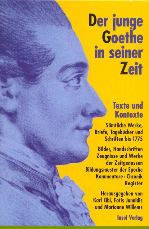 Der junge Goethe in seiner Zeit - 