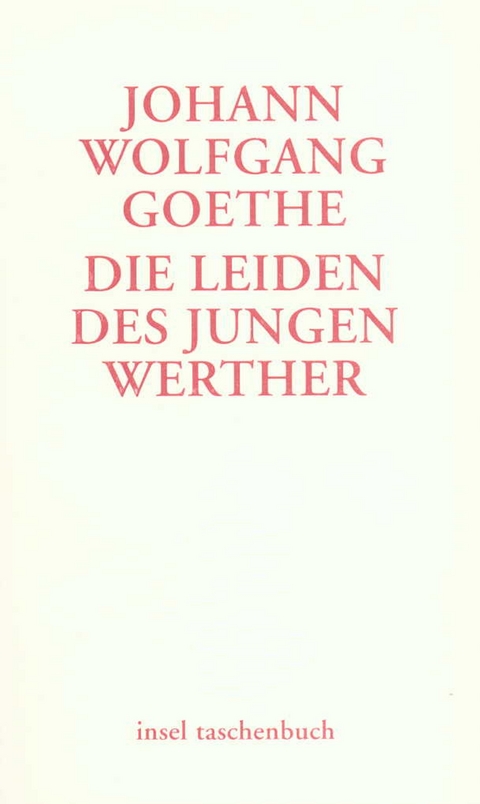 Die Leiden des jungen Werther - Johann Wolfgang Goethe