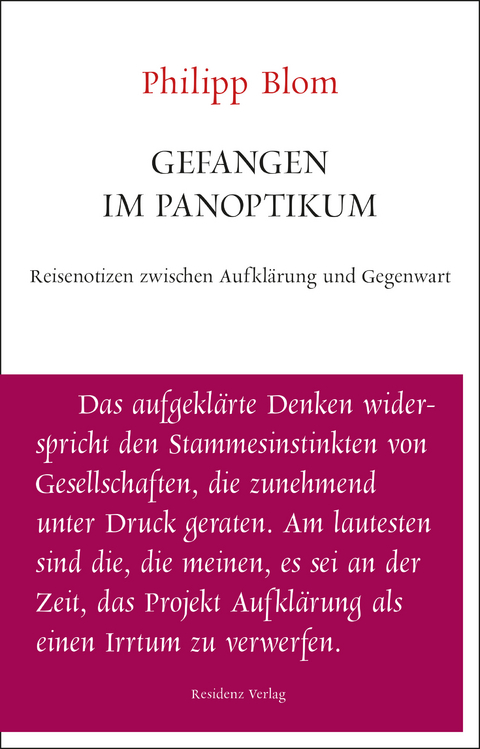 Gefangen im Panoptikum - Philipp Blom