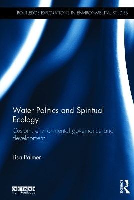 Water Politics and Spiritual Ecology - Lisa Palmer