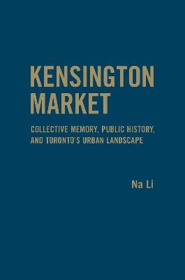 Kensington Market - Na Li