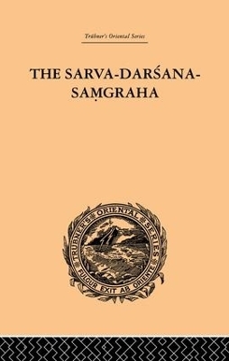 The Sarva-Darsana-Pamgraha - E.B. Cowell, A.E. Gough