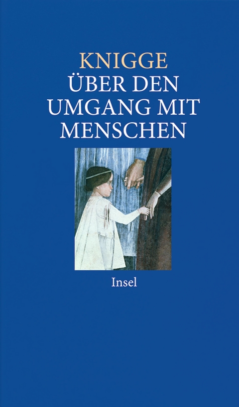 Über den Umgang mit Menschen - Adolph Freiherr von Knigge