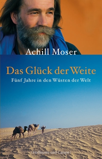 Das Glück der Weite - Achill Moser