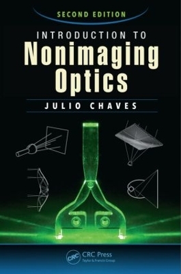 Introduction to Nonimaging Optics - Julio Chaves