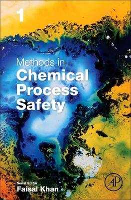 Methods in Chemical Process Safety - 