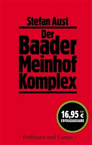 Der Baader-Meinhof-Komplex - Stefan Aust