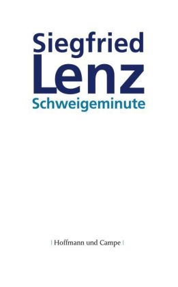 Schweigeminute - Siegfried Lenz