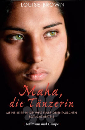 Maha, die Tänzerin - Louise Brown