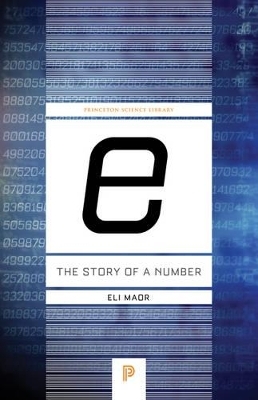 e: The Story of a Number - Eli Maor