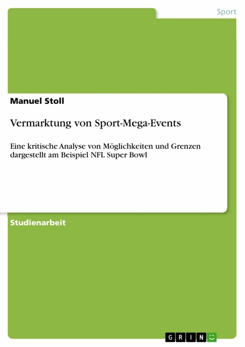 Vermarktung von Sport-Mega-Events -  Manuel Stoll