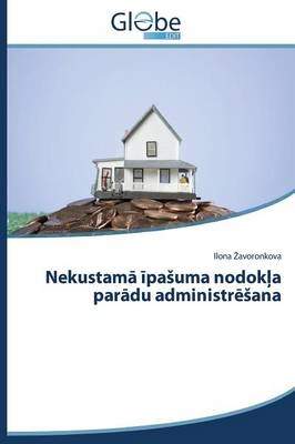 NekustamÂ¿ Â¿paÂ¿uma nodokÂ¿a parÂ¿du administrÂ¿Â¿ana - Ilona Â¿Avoronkova