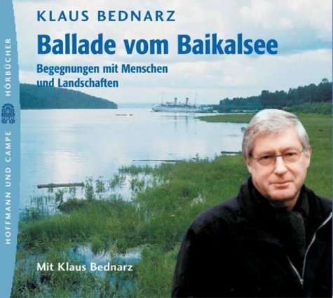 Ballade vom Baikalsee - Klaus Bednarz