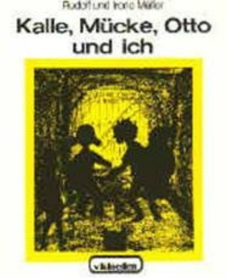 Kalle, Mücke, Otto und ich / Kalle, Mücke,.Otto und ich - Rudolf Müller