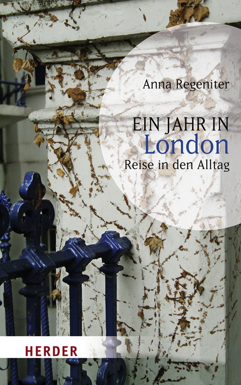 Ein Jahr in London - Anna Regeniter