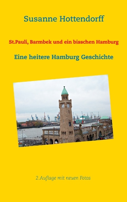 St.Pauli, Barmbek und ein bisschen Hamburg - Susanne Hottendorff