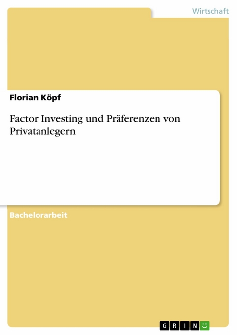 Factor Investing und Präferenzen von Privatanlegern - Florian Köpf