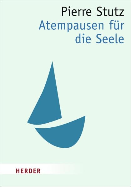 Atempausen für die Seele - Pierre Stutz