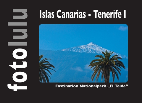 Islas Canarias - Tenerife I -  fotolulu