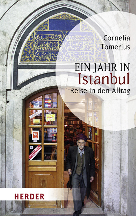 Ein Jahr in Istanbul - Cornelia Tomerius