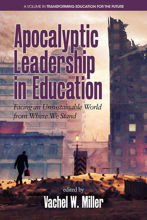 Apocalyptic Leadership in Education - 