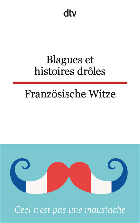 Blagues et histoires drôles Französische Witze - 