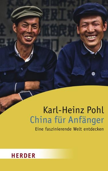 China für Anfänger - Karl H Pohl