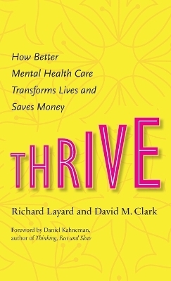 Thrive - Richard Layard, David M. Clark