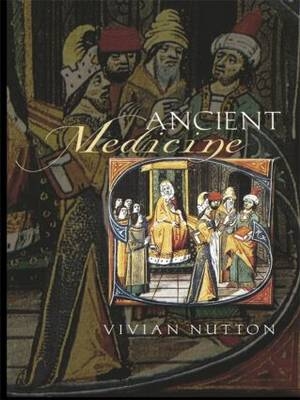 Ancient Medicine - Vivian Nutton