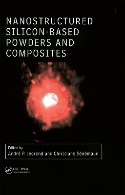 Nanostructured Silicon-based Powders and Composites - 