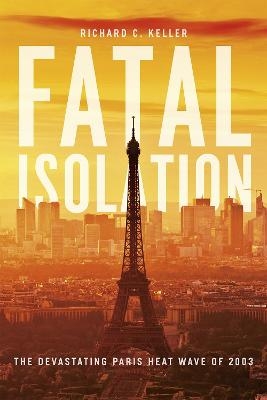 Fatal Isolation - Richard C. Keller