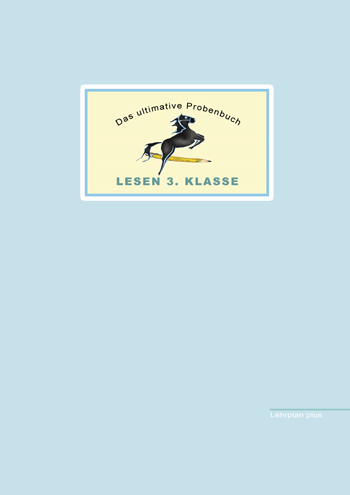 Das ultimative Probenbuch Lesen 3. Klasse - Mandana Mandl, Miriam Reichel